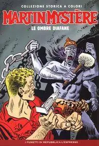 Martin Mystere - Collezione Storica A Colori - Volume 7 - Le ombre diafane (2016)