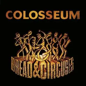 Colosseum - Bread & Circuses (Remastered) (1997/2020) [Official Digital Download]