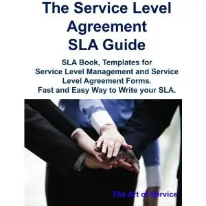 The Service Level Agreement SLA Guide
