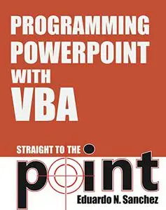 Programming PowerPoint With VBA Straight to the Point