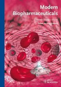 Modern Biopharmaceuticals: Recent Success Stories [Repost]