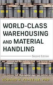 World-Class Warehousing and Material Handling