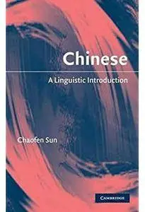 Chinese: A Linguistic Introduction [Repost]