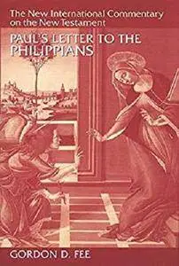 Paul's Letter to the Philippians (New International Commentary on the New Testament) [Kindle Edition]