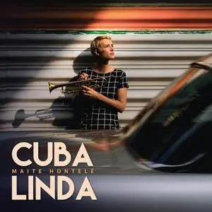 Maite Hontelé - Cuba Linda (2018) [Official Digital Download]