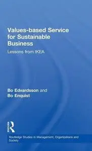 Values-based Service for Sustainable Business: Lessons from IKEA