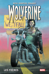 Wolverine - Tome 1 - Les Frères (2003)