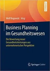 Business Planning im Gesundheitswesen