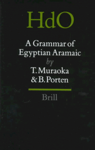 A Grammar of Egyptian Aramaic, 1st ed. (Hd0 32)
