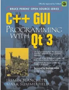 C++ GUI Programming with Qt 3 [Repost]