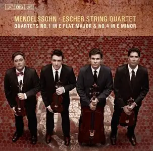 Escher String Quartet - Mendelssohn: String Quartets Nos. 1 & 4 (2015) [Official Digital Download 24-bit/96kHz]