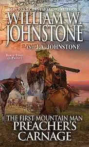 «Preacher's Carnage» by J.A. Johnstone, William Johnstone