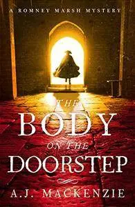 The Body on the Doorstep: A Dark and Compelling Historical Murder Mystery (A Hardcastle and Chaytor Mystery)