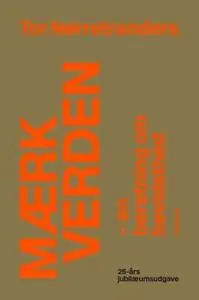 «Mærk Verden» by Tor Nørretranders