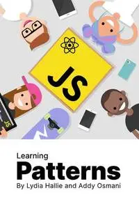 Learning Patterns: Patterns for building powerful web apps with vanilla JavaScript and React