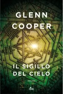 Glenn Cooper - Il sigillo del cielo