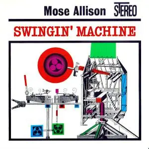 Mose Allison - Swingin' Machine (1962/2020) [Official Digital Download 24/96]
