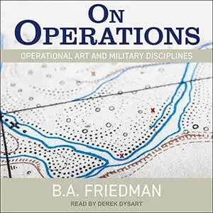 On Operations: Operational Art and Military Disciplines [Audiobook]