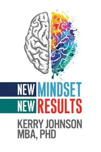 New Mindset, New Results