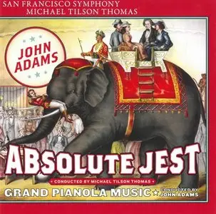 Thomas - Adams: Absolute Jest, Grand Pianola Music (2015)