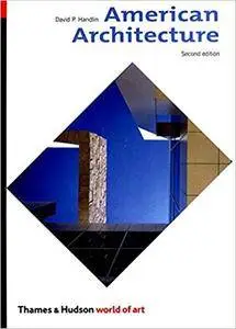 American Architecture, Second Edition (Repost)