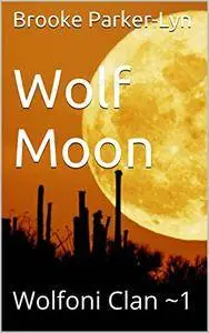 Wolf Moon: Wolfoni Clan ~1