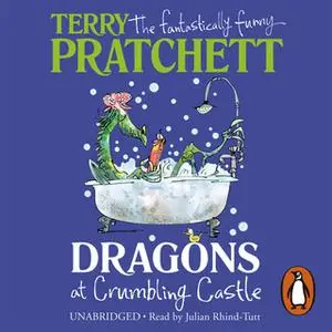 «Dragons at Crumbling Castle» by Terry Pratchett