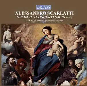 Emanuela Marcante, Il Ruggiero - Alessandro Scarlatti: Opera II, Concerti Sacri (6/10) (2007)