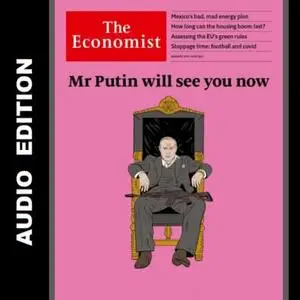 The Economist • Audio Edition • 8 January 2022