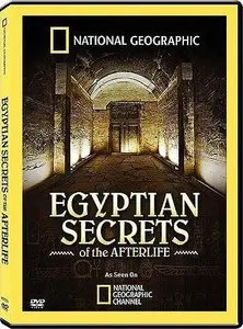 National Geographic: Egyptian Secrets of the Afterlife (2009)