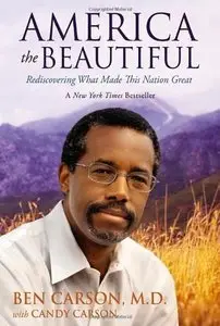 America the Beautiful: Rediscovering What Made This Nation Great (Repost)