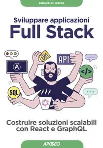 Sebastian Grebe - Sviluppare applicazioni full stack