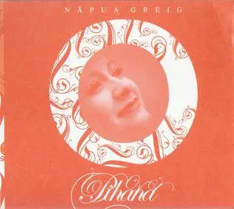 Napua Greig - Pihana (2007) **[RE-UP]**