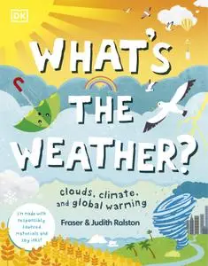 What's the Weather?: Clouds, Climate, and Global Warming