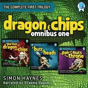«Dragon and Chips Omnibus One» by Simon Haynes