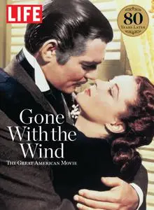 LIFE Gone With The Wind – January 2020