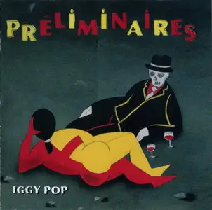Iggy Pop - Preliminaires (2009)