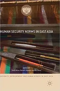 Human Security Norms in East Asia (repost)