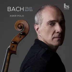 Asier Polo - Bach - Cello Suites  (2021) [Official Digital Download 24/96]