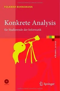 Konkrete Analysis: Für Studierende der Informatik