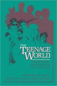 The Teenage World: Adolescents’ Self-Image in Ten Countries