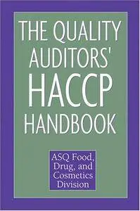 The Quality Auditor's Haccp Handbook (Repost)