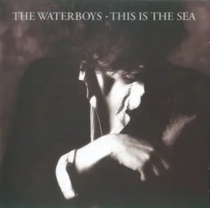 The Waterboys - This Is The Sea (1985) (+ Bonus CD)