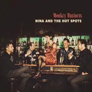 Nina & The Hot Spots - Monkey Business (2021) [Official Digital Download]