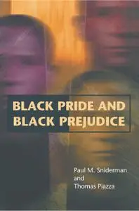 Black Pride and Black Prejudice (Princeton Paperbacks)