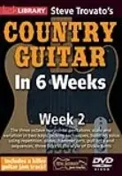 Lick Library - Steve Trovato's Country Guitar in 6 Weeks: Week 2 (2010)