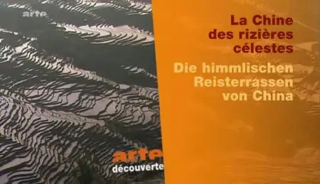 (Arte) La Chine des rizières célestes (2011)