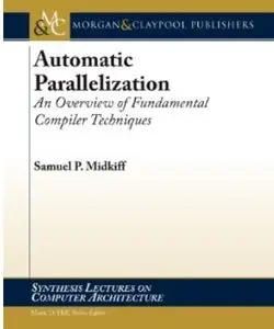 Automatic Parallelization: An Overview of Fundamental Compiler Techniques