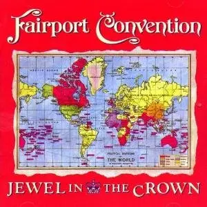 Fairport Convention - Jewel In The Crown (1995)