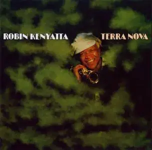 Robin Kenyatta - Terra Nova (1973) {Wounded Bird WOU1644 rel 2008}